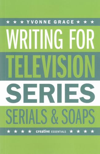 Writing for Television: Series, Serials and Soaps (Creative Essentials) image 2