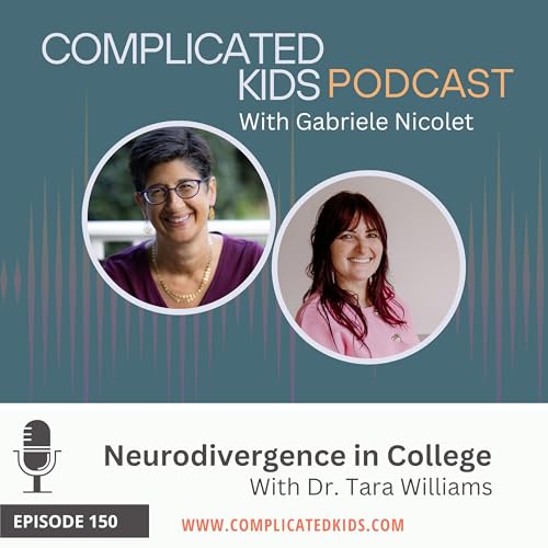 Neurodivergence in College with Dr. Tara Williams