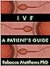 IVF: A Patient's Guide