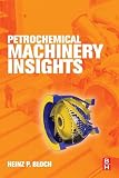 Petrochemical Machinery Insights