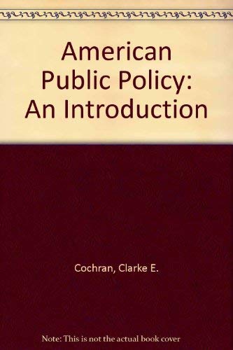 American Public Policy: An Introduction 0312061900 Book Cover
