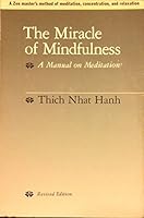 The Miracle Of Mindfulness - A Manual On Meditation, Revised Edition B001C62176 Book Cover