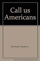 Call us Americans B000GKM0AW Book Cover