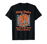 Dirty Dick's 69 Saloon Liquor In The Front Poker In The Rear
