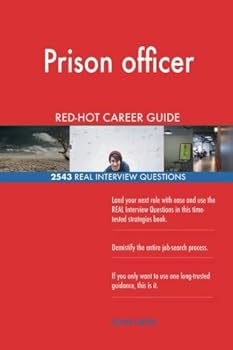 Paperback Prison officer RED-HOT Career Guide; 2543 REAL Interview Questions Book