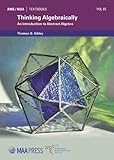 Thinking Algebraically: An Introduction to Abstract Algebra (Ams/Maa Textbooks)