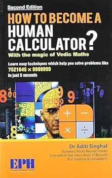 Paperback How To Become A Human Calculator?: With The Magic Of Vedic Maths Book
