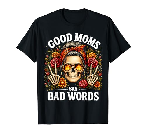 Good Moms Say Bad Words Funny �X�P���g�� ���G�Ȃ��c�q ���ꂳ��̂��Ƃ킴 T�V���c