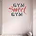 Produktbild DesignDivil Gym Sweet Gym Bodybuilding Gewichtheben Wand Aufkleber Motivational Quote-Health und Fitness Kettlebell Workout Boxen UFC MMA