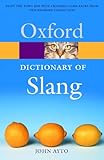 The Oxford Dictionary of Slang (Oxford Quick Reference)