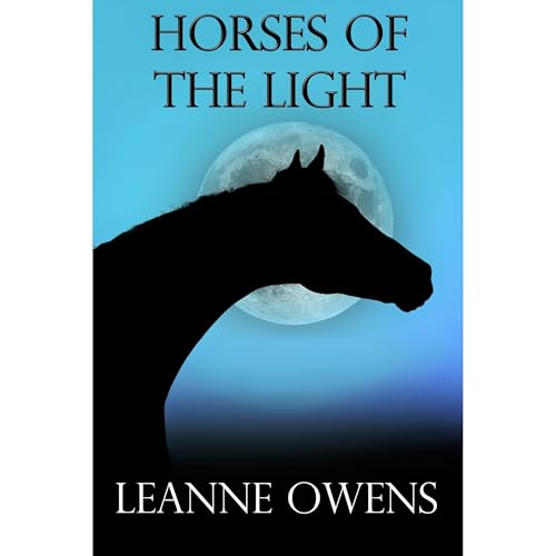 Listen to Horses Of The Light by Leanne Owens episode artwork