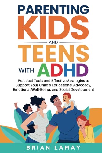 Parenting Kids and Teens with ADHD book cover
