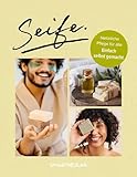 Seife.: Sanfter Alleskönner für Körper, Haushalt und Garten (Hausmittel-Handbücher)