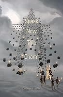 Speak Now This Charm 0936481501 Book Cover