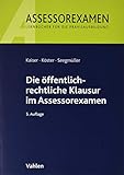 assessorexamen bayern  Die öffentlich-rechtliche Klausur im Assessorexamen