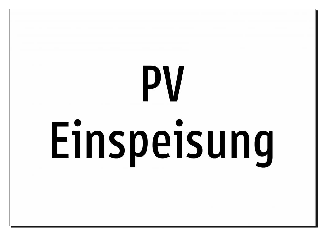 PV Einspeisung – Aluminiumschild A2: 594x420mm – Ohne Grafik, nur Text