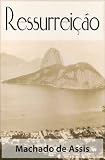 assistance apple horaire  Ressurreição - Machado de Assis (Clássicos da Literatura Brasileira) (Portuguese Edition)