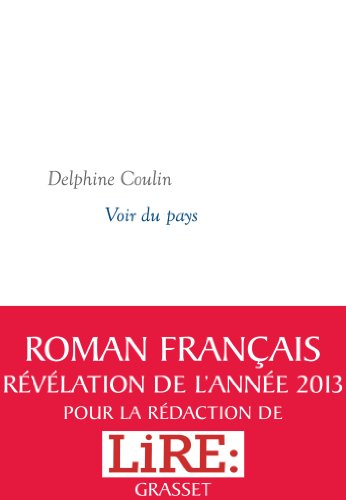 Voir du pays: Roman - Collection littéraire dir... [French] 2246808634 Book Cover
