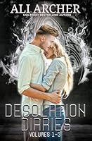 Desolation Diaries, Volumes 1-3 1732754292 Book Cover