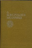Scrupulous Meanness 0252001346 Book Cover