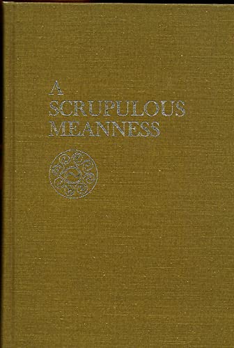 A scrupulous meanness;: A study of Joyce's earl... 0252001346 Book Cover