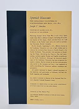 Paperback Spanish Bluecoats: The Catalonian Volunteers in Northwestern New Spain 1767-1810 Book