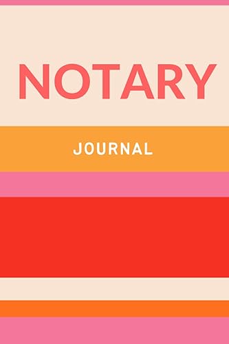 Notary Journal: Modern Notary Journal Of Notarial Events For Signing Agents (Small Purse Size) - Public Notary Records Logbook - Red, Pink Neon Pastels Softcover