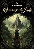 Garras de Jade: Un thriller fantástico ambientado en las junglas del sudeste asiático. (Mundos Olvidados)