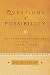 Questions of Possibility: Contemporary Poetry and Poetic Form
