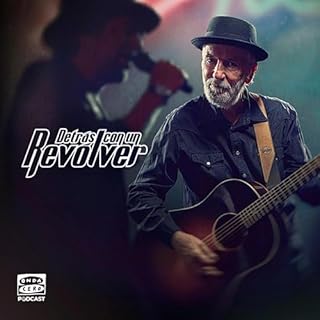 Detr&aacute;s, con un rev&oacute;lver Audiolibro Por Onda Cero Podcast arte de portada