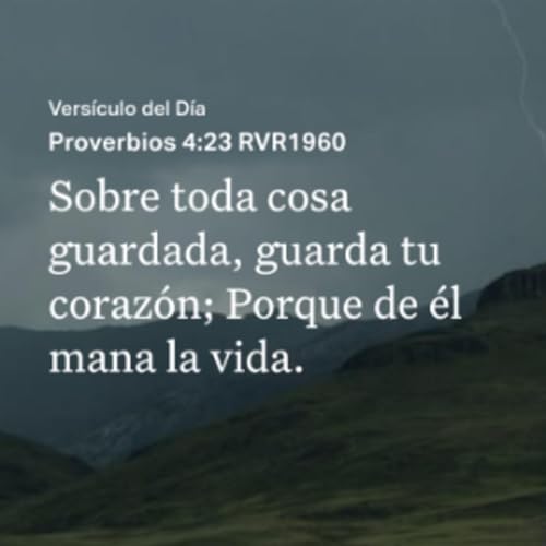 Protege tu coraz&oacute;n: emociones, voluntad, pensamientos - Proverbios 4:23