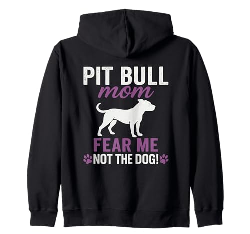 Empreinte de patte de Pit Bull Mom Fear Me Not The Dog Sweat à Capuche