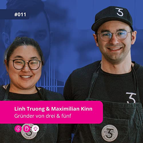 flivii #011 mit Linh Truong und Maximilian Kinn von drei & f&uuml;nf
