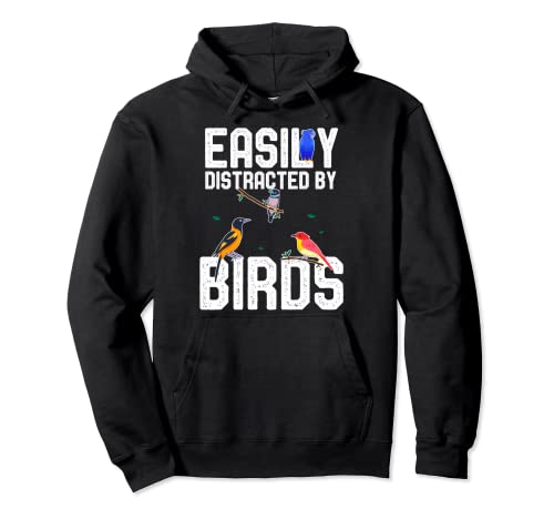 Bird Watcher Gift Fácilmente distraído por Birds Birdwatch Sudadera con Capucha