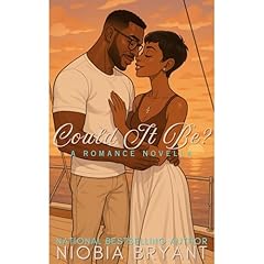 Could it Be? (A Romance Novella) Audiolibro Por Niobia Bryant arte de portada