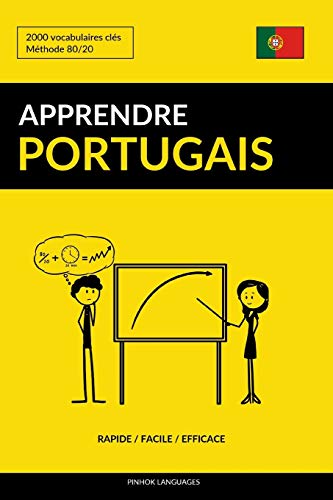 Télécharger Apprendre le portugais - Rapide / Facile / Efficace: 2000 vocabulaires clés Livre eBook France