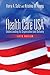 Health Care USA: Understanding Its Organization And Delivery