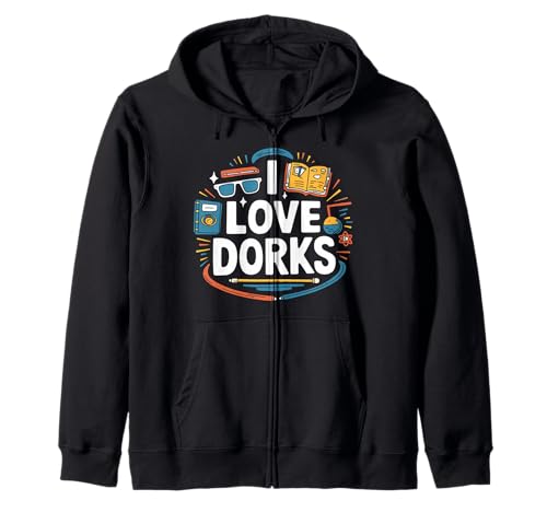 I Love Dorks Books Science Fun Glasses Zip Hoodie