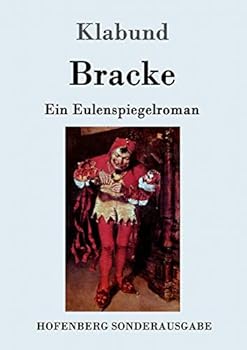 Paperback Bracke: Ein Eulenspiegelroman [German] Book