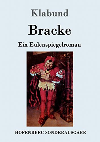Bracke: Ein Eulenspiegelroman [German] 3861998920 Book Cover