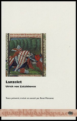 Lanzelet Edition bilingue françaisallemand Zatzikhoven