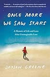 Once More We Saw Stars: A Memoir