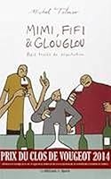 Mimi, Fifi and Glouglou : a short treatise on tasting 2352552702 Book Cover