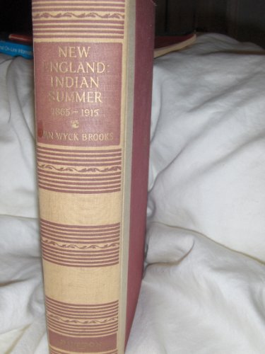 New England: Indian Summer, 1866-1915 B000S7XH1E Book Cover