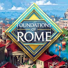 Foundations of Rome Senator Edition