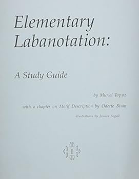 Paperback Elementary Labanotation Assignments Book