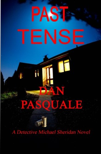 Past Tense: Pasquale, Dan: 9781463756918: Books - Amazon.ca