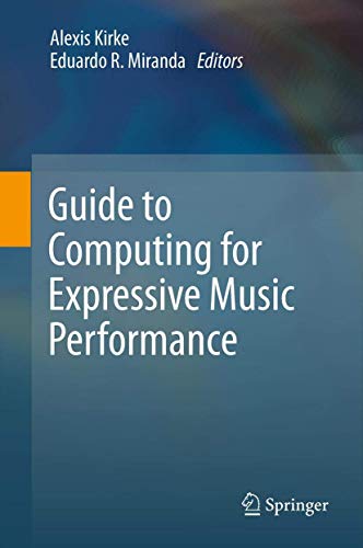 Guide to Computing for Expressive Music Performance view 2
