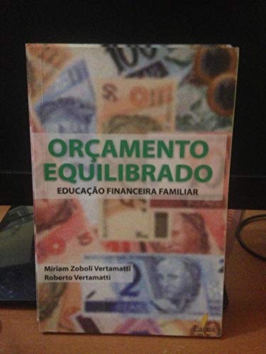 Or&ccedil;amento equilibrado Educa&ccedil;&atilde;o Financeira Familiar