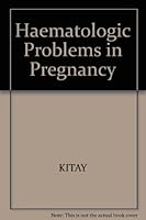 Haematologic Problems in Pregnancy 0874894247 Book Cover
